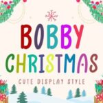 Bobby Christmas Font - Featured Image