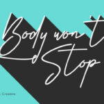 Body Won't Stop Font - Featured Image