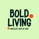 Bold Living Font - Featured Image