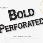 Bold Perforated Font - Featured Image