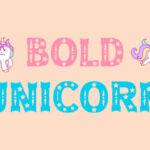 Bold Unicorn Font - Featured Image