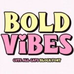 Bold Vibes Font - Featured Image