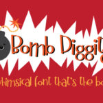 Bomb Diggity Font - Featured Image