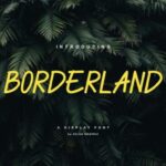 Borderland Font - Featured Image
