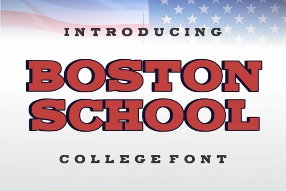 Boston School Font - Featured Image