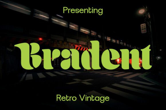 Bradent Font - Featured Image