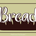 Bread Font - Featured Image