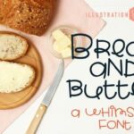 Bread and Butter Font - Featured Image