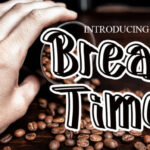Break Time Font - Featured Image