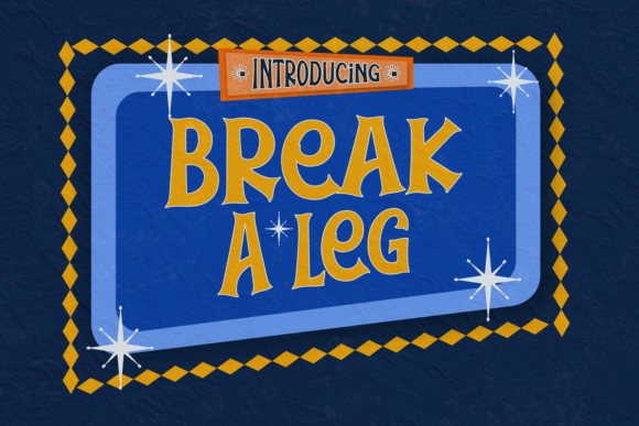 Break a Leg Font - Featured Image
