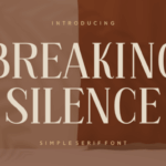 Breaking Silence Font - Featured Image