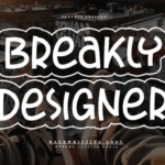 Breakly Designer Font - Featured Image