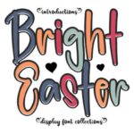 Bright Easter Font - Featured Image