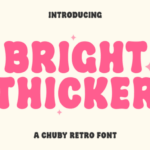 Bright Thicker Font - Featured Image