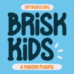 Brisk Kids Font - Featured Image