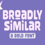 Broadly Similar Font - Featured Image