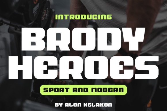 Brody Heroes Font - Featured Image