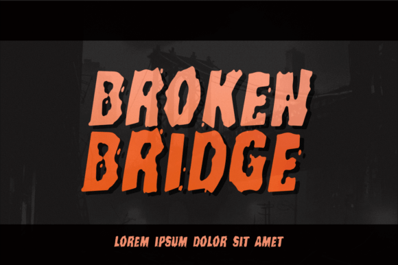 Broken Bridge Font - Featured Image