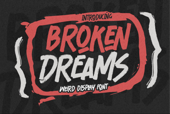 Broken Dreams Font - Featured Image