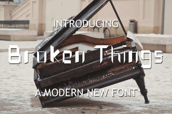 Broken Things Font - Featured Image