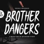 Brother Dangers Font - Featured Image