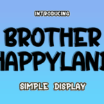 Brother Happyland Font - Featured Image