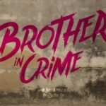 Brother in Crime Font - Featured Image