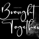 Brought Together Font - Featured Image