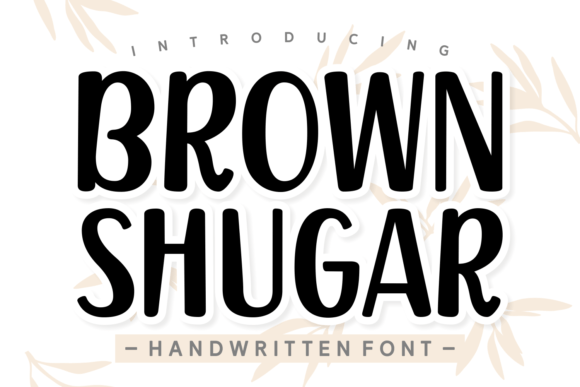 Brown Shugar Font - Featured Image