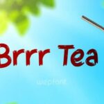 Brrr Tea Font - Featured Image