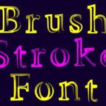 Brush Stroke Font - Featured Image