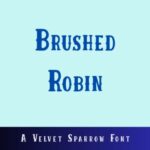 Brushed Robin Font - Featured Image