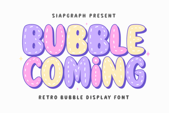 Bubble Coming Font - Featured Image
