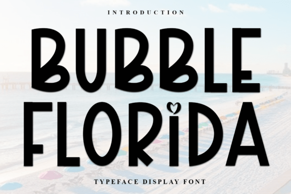 Bubble Florida Font - Featured Image