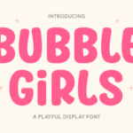 Bubble Girls Font - Featured Image