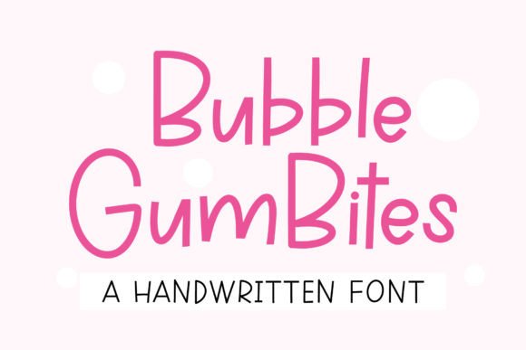 Bubble Gum Bites Font - Featured Image