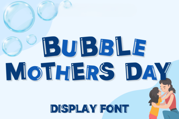 Bubble Mothers Day Font - Featured Image