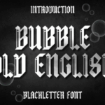 Bubble Old English Font - Featured Image