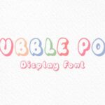 Bubble Pop Font - Featured Image