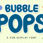 Bubble Pops Font - Featured Image