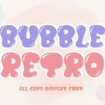 Bubble Retro Font - Featured Image