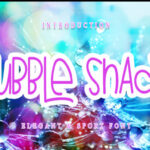 Bubble Snack Font - Featured Image