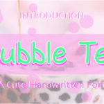 Bubble Tea Font - Featured Image