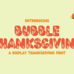 Bubble Thanksgiving Font - Featured Image