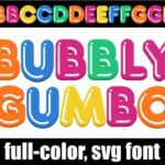 Bubbly Gumbo Font - Featured Image