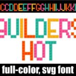 Builders Hot Font - Featured Image