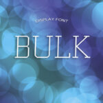 Bulk Font - Featured Image