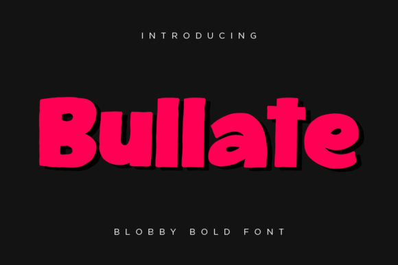 Bullate Font - Featured Image