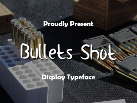 Bullets Shot Font - Featured Image