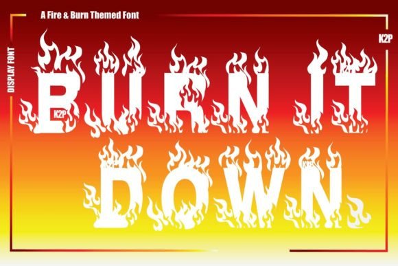 Burn It Down Font - Featured Image
